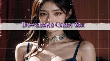 Downloads Game slot