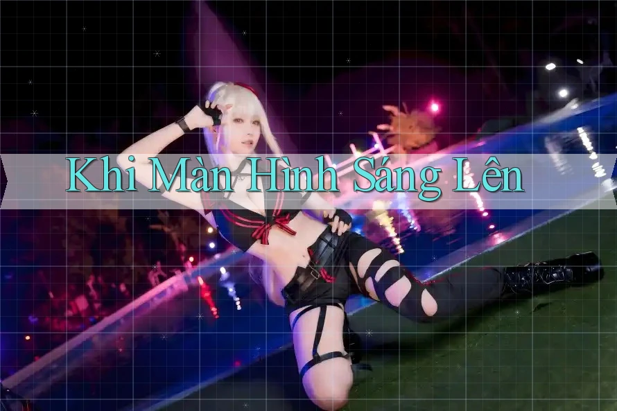 Khi Màn Hình Sáng Lên