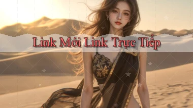 link mới Link trực tiếp