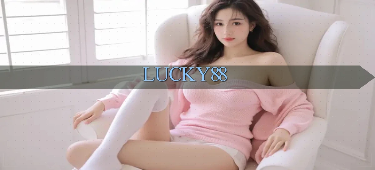 lucky88   Link Cập Nhật 24 Giờ   Game Online
