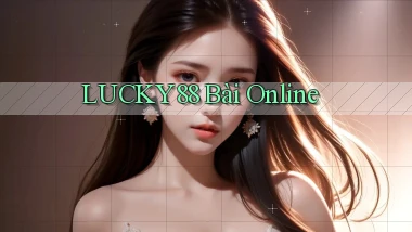lucky88 bài online