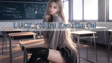 lucky88 bet keo nha cai