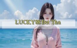 lucky88 bet tha