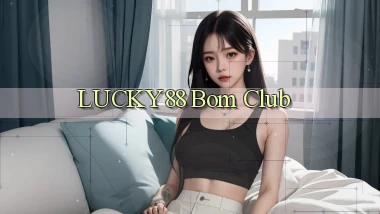 lucky88 bom club