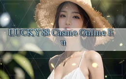 lucky88 casino online eu