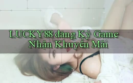 lucky88  đăng ký game nhận khuyến mãi