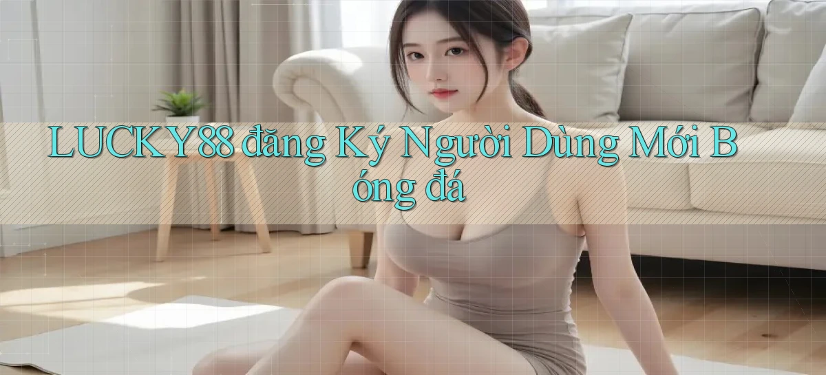 lucky88   Link Cập Nhật 24 Giờ   Game Online