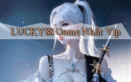 lucky88  game nhất vip