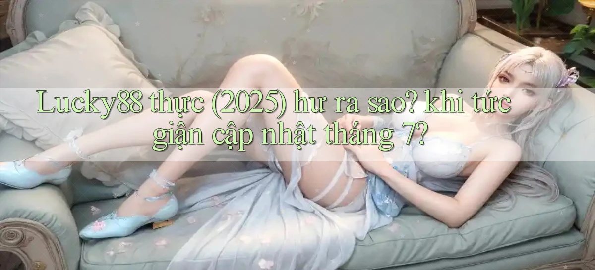 lucky88   Link Cập Nhật 24 Giờ   Game Online