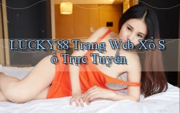 lucky88  trang web xổ số trực tuyến
