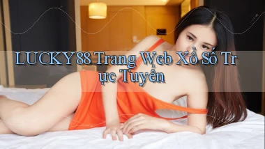 lucky88  trang web xổ số trực tuyến