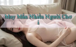 May mắn Nhiều người chơi