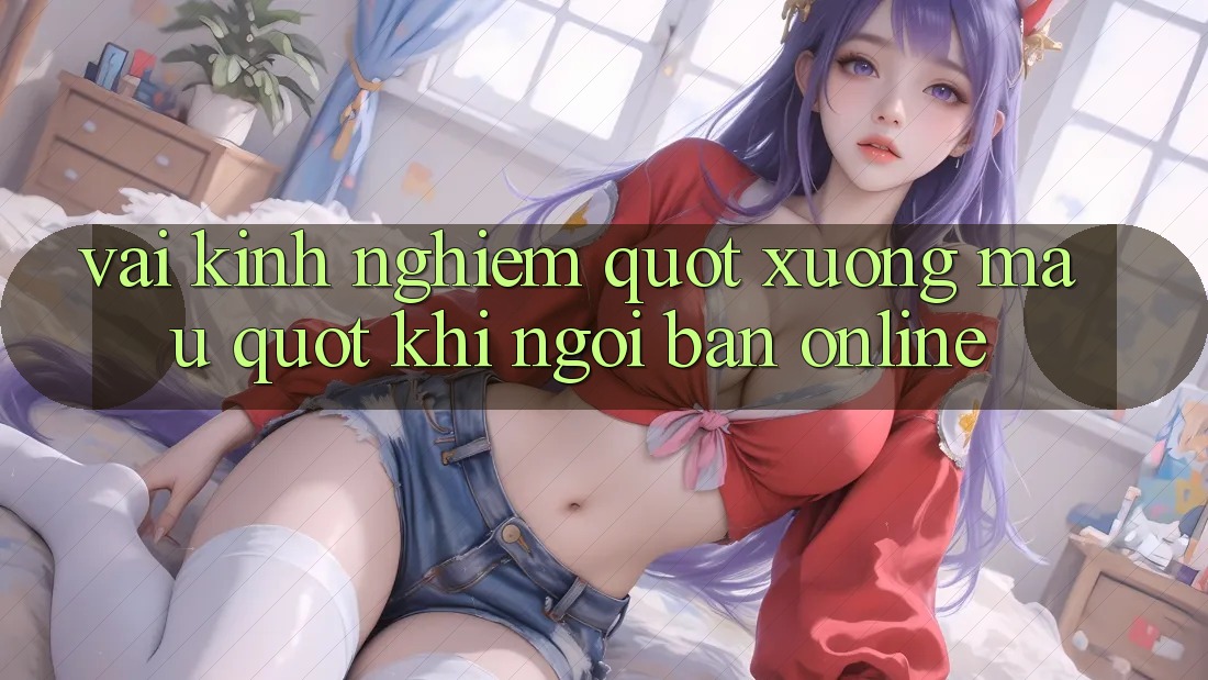 Vài kinh nghiệm " xương máu" khi ngồi bàn online