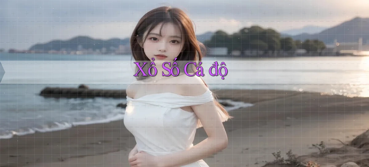 Xổ số Cá độ